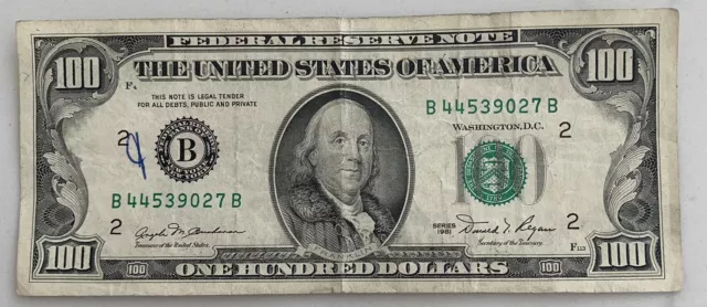 $100 ONE HUNDRED DOLLAR BILL - Old / Vintage 1981 - B District -Only 105.6 mil