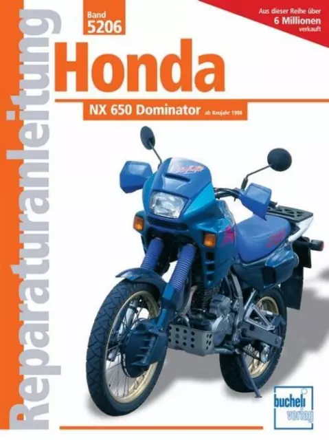Honda NX 650 Dominator ab Baujahr 1988 Taschenbuch Reparaturanleitungen 100 S.
