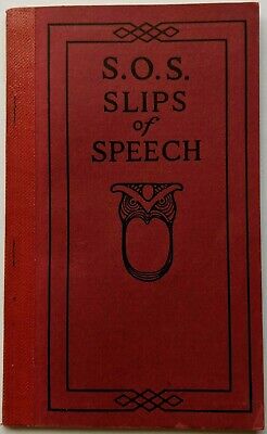 1922 SOS SLIPS of Speech Proper Use of Language Words Booklet Primer