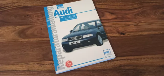 Werkstatthandbuch Reparaturanleitung Wartung 1249 Audi A4 1999-2001