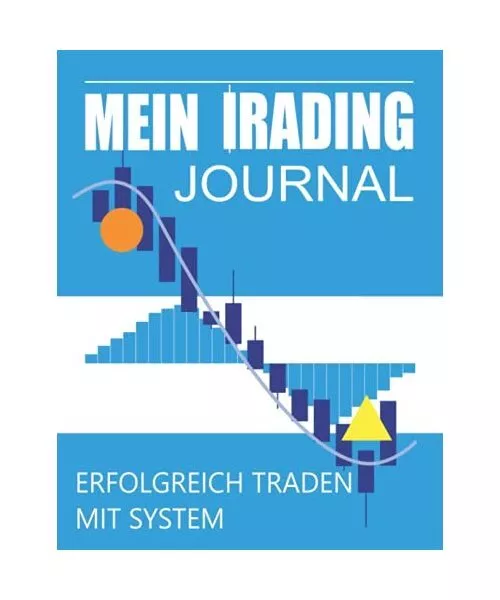 Mein Trading Journal Erfolgreich Traden mit System A4: Börsen Strategien Tagebu