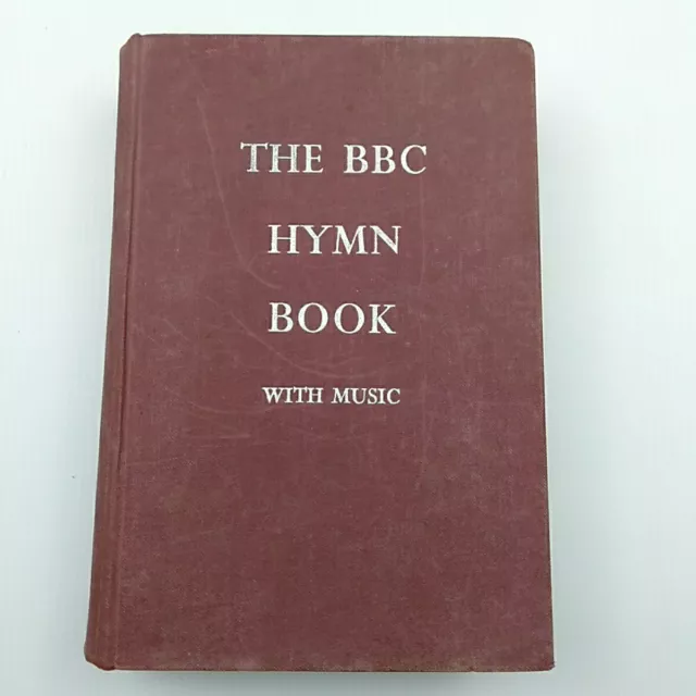 The BBC Hymn Book with Music 1950s Sheet Music Hymnal Hardcover Vintage