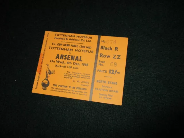 Tottenham Hotspur  v Arsenal - F.L. Cup S/F 1968/69 Ticket Stub Dec 4th 1968