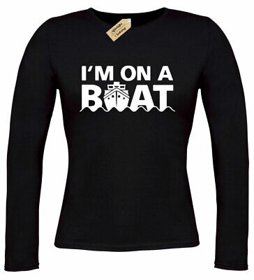 Donna i'M su una Barca Divertente Boating Vela Manica Lunga T Shirt Top Regalo