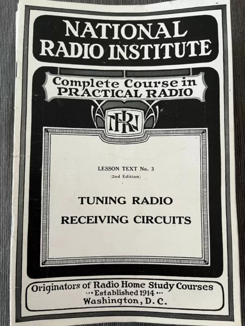 NATIONAL RADIO INSTITUTE Repair Course Tuning Radio Receiving Circuits 1927