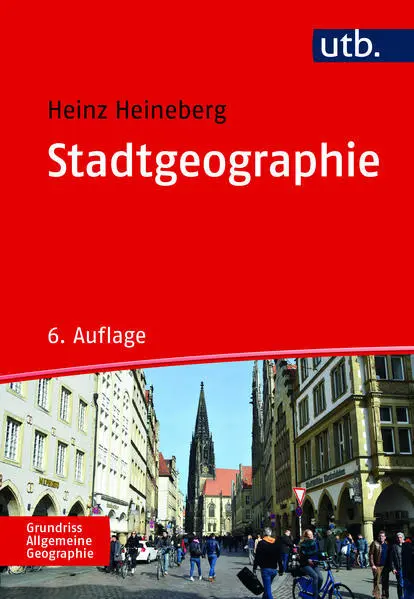 Stadtgeographie | Heinz Heineberg, Jörg Stadelbauer | 2022 | deutsch