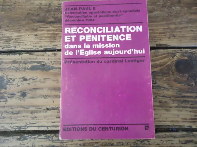 Religieux - Reconciliation Et Penitence Dans La Mission De L'eglise - Jean Paul