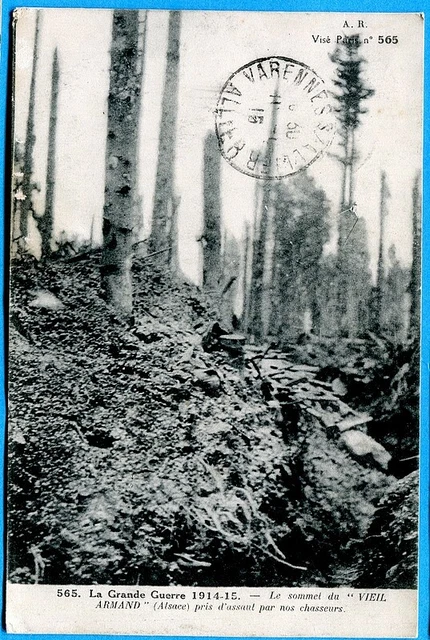 CPA : Le sommet du VIEIL ARMAND pris par nos chasseurs / 1915