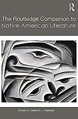 The Routledge Companion to Native American Literature (Routledge Literature Comp