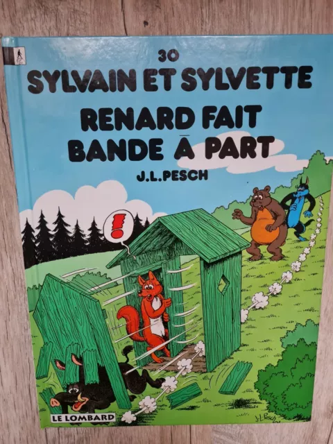 bd Sylvain et Sylvette  N°30  Renard fait bande à part  - 1995 - j.l.Pesch