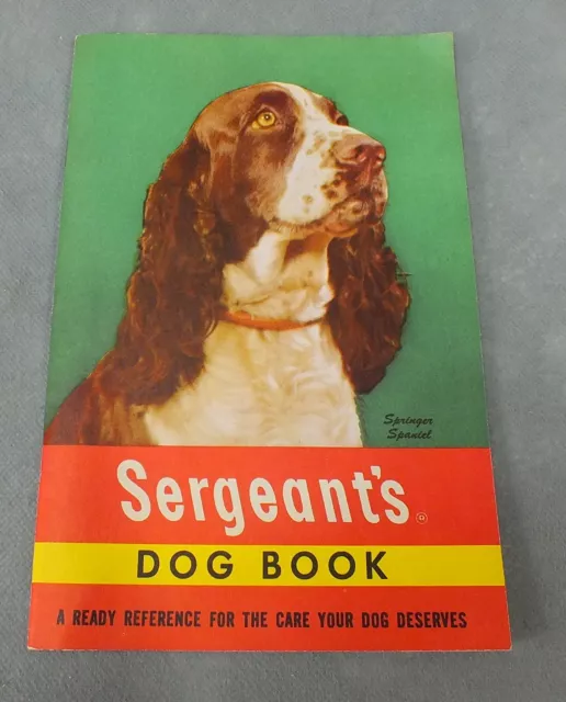 Vintage SERGEANT'S DOG BOOK Paperback REFERENCE GUIDE Springer Spaniel Cover