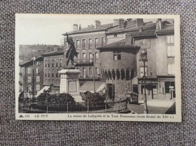 Cpa Le Puy Là Statue De Lafayette Et Là Tour Parmessac