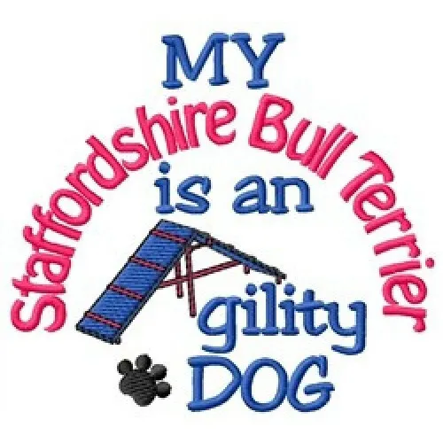 My Staffordshire Bull Terrier is An Agility Dog Ladies T-Shirt - DC1984L