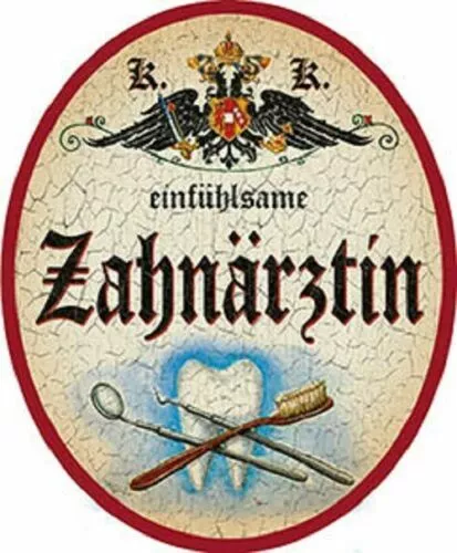 Nostalgieschild "Zahnärztin" Zahn Ärztin Zähne Gebiss Schild