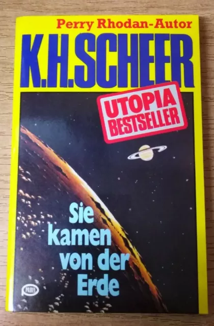 K. H. Scheer - Sie kamen von der Erde - Pabel Utopia 10 (1980)