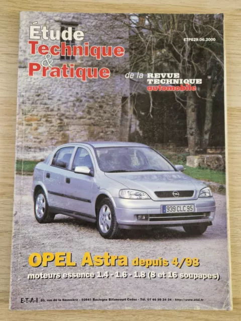RTA revue technique AUTOMOBILE OPEL ASTRA ESSENCE N°ETP629  2000