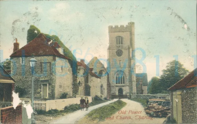 Charing Old Palace church 1905 Postmark AH De'ath Headley Brothers Lcoal publish