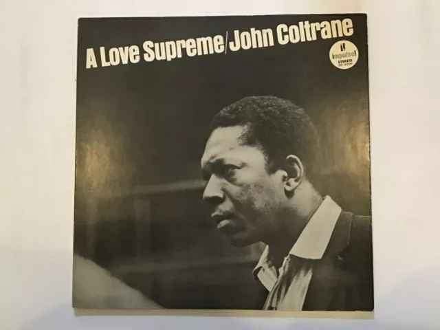 JOHN COLTRANE A LOVE SUPREME - IMPULSE SR-3006 Japan  LP
