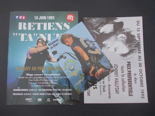 JOHNNY HALLIDAY 1993 affiche + flyer club + flyer boutique 1992 Retiens ta Nuit