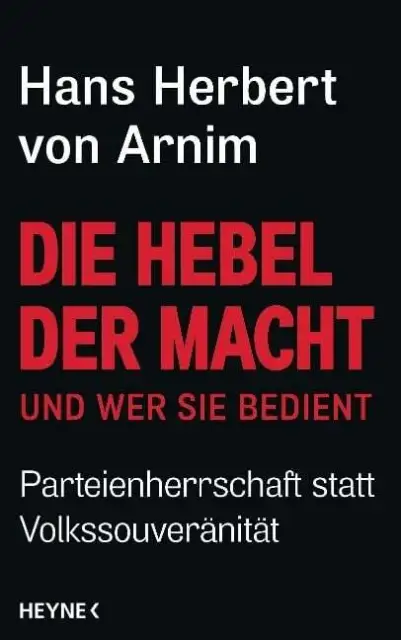 Die Hebel der Macht Arnim, Hans Herbert von Buch