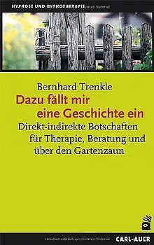 Dazu fällt mir eine Geschichte ein: Direkt-indirekte ... | Book | condition good