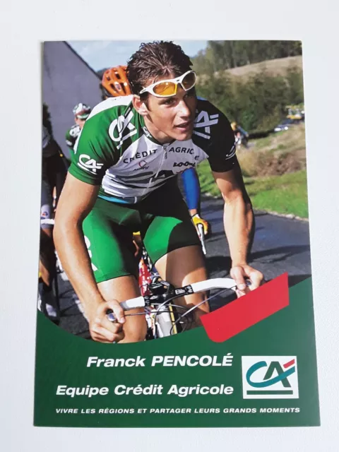 CYCLISME Carte cycliste FRANCK PENCOLÉ Équipe CRÉDIT AGRICOLE Saison 2000 .