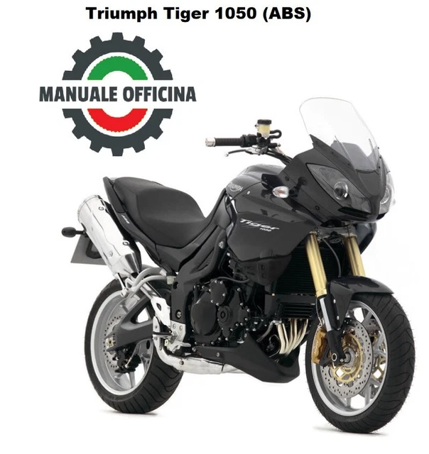 Manuale Officina Triumph Tiger 1050 2006 - 2012 Riparazione Tagliando Italiano
