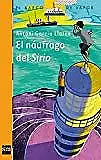 El náufrago del sirio (el barco de vapor naranja) (spanish edition)