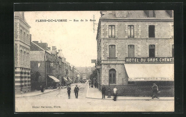 CPA Flers-de-L'Orne, Rue de la Gare and Hotel du Gros Chene 1917