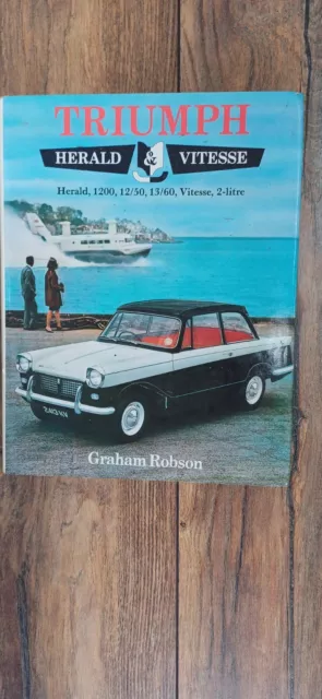 Triumph Herald and Vitesse by Graham Robson (Hardcover, 1985) LIKE NEW