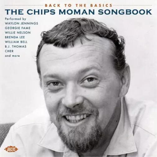 Various Artists Back to the Basics: The Chips Moman Songbook (CD) Album