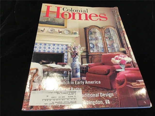 Colonial Homes Magazine June 1997 Going Dutch in Early America Colonial Homes Magazine June 1997 Going Dutch in Early America