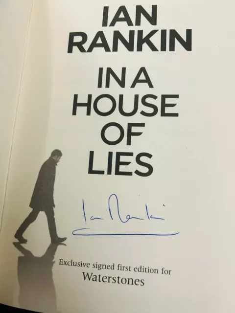 In a House of Lies Ian Rankin Exclusive Edition 1st/1st SIGNED - Rebus #22 HB 2