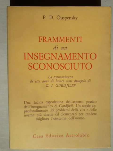 FRAMMENTI DI UN Insegnamento Sconosciuto  P.d. Ouspensky - Astrolabio Ed.  1976 EUR 24,99 - PicClick IT