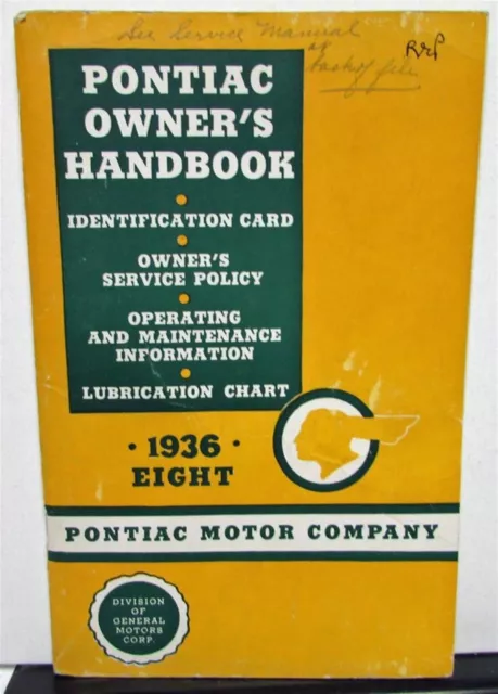 1936 Pontiac Eight Owners Manual Care & Operation With Lubrication Chart