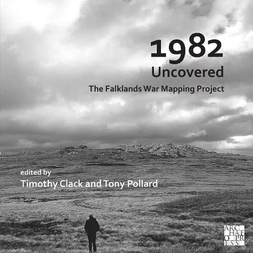 1982 Uncovered: The Falklands War Mapping Project - Paperback NEW Clack, Timothy