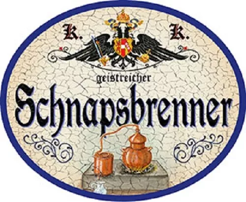 Schnapsbrenner + Nostalgieschild