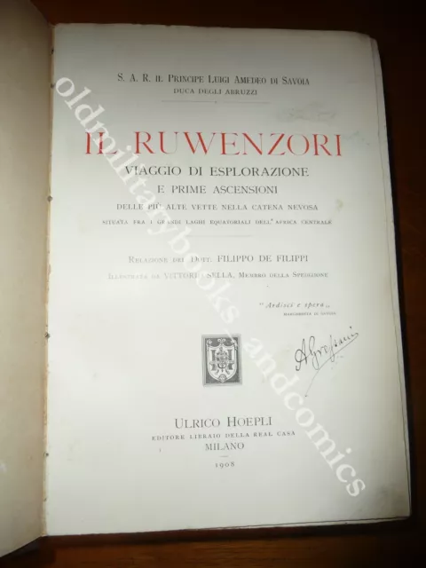 IL RUWENZORI DE FILIPPI FILIPPO AMEDEO DI SAVOIA DUCA DEGLI ABRUZZI 1908 I^ Ed. 2