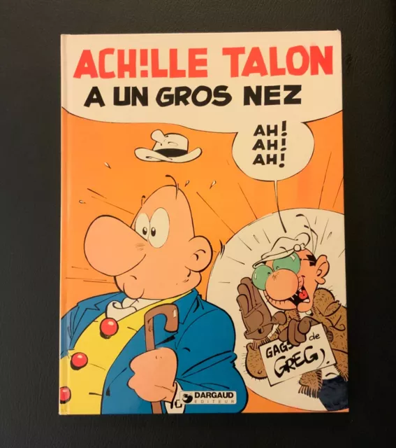 Achille Talon n°30. Achille Talon a un gros nez. Dargaud 1982 EO