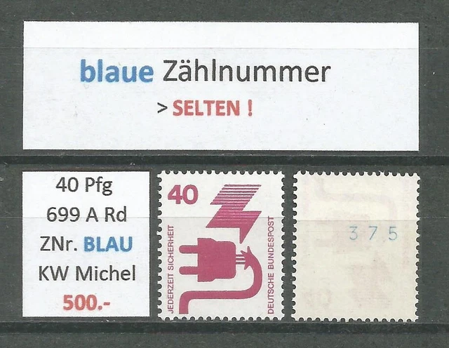 RM 40 Pfg Unfallverhütung MiNr.699 A Rd ZNr. BLAU ungerade postfrisch   SELTEN !