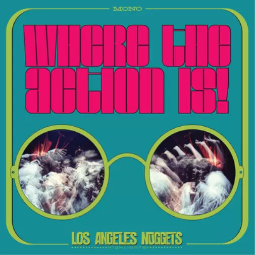 Various Artists Where the Action Is!: Los Angeles Nuggets (Vinyl)