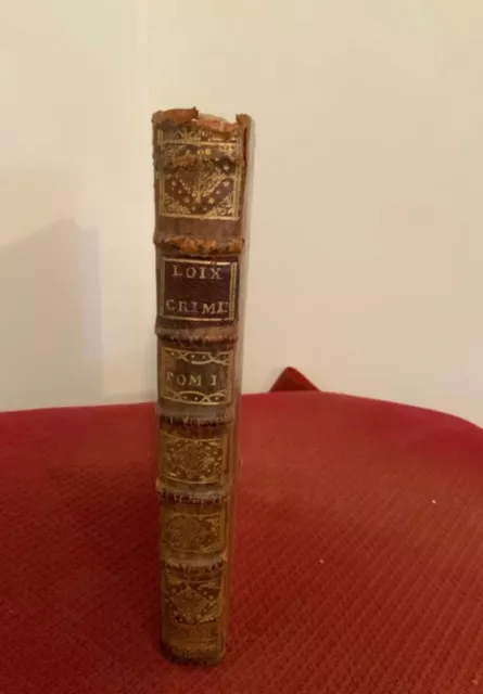 livres anciens de collection 1739 De La Manière De Poursuivre Les Crimes