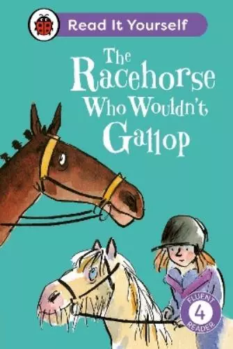 Clare Balding The Racehorse Who Wouldn't Gallop: Read It Yourself - Leve (Relié)