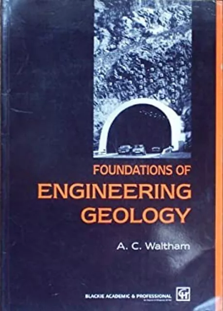 Foundations of Engineering Geology Paperback A. C. Waltham