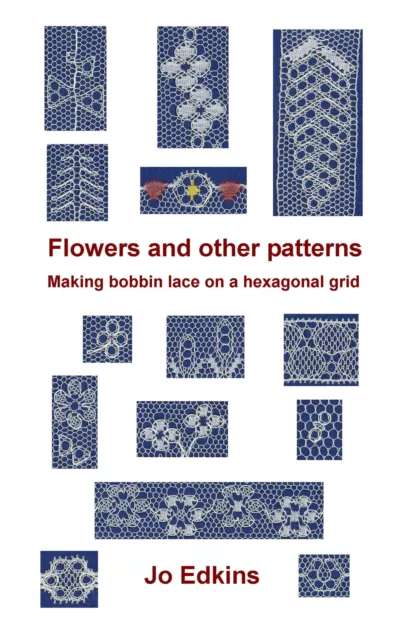 Jo Edkins Flowers and other bobbin lace patterns (Poche)