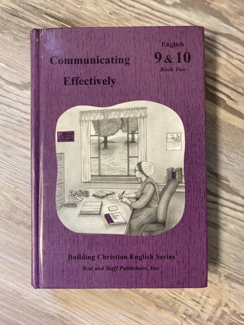 Rod and Staff Communicating Effectively 9 & 10, Book Two Student Book
