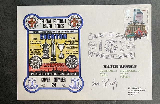 SIGNED IAN RUSH Fdc Everton V Liverpool 1985 England Fa Cup £3.99