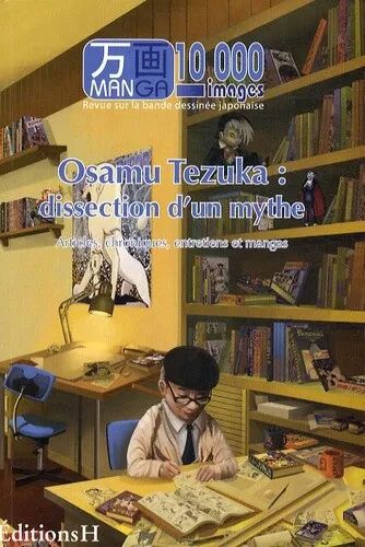 Osamu Tezuka : dissection d un mythe