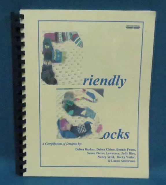 Friendly Socks : a Compilation of Designs (Sock Knitting Book of Patterns)