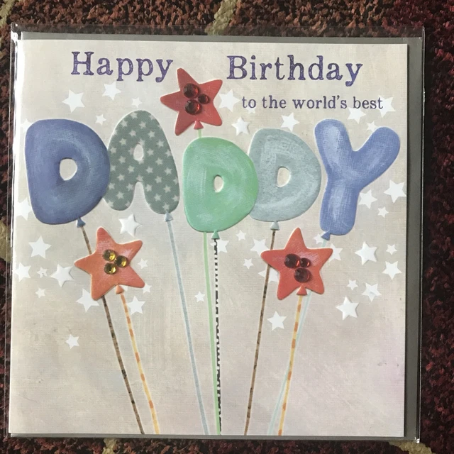 Blue Eyed Sun Happy Birthday to the World's Best DADDY Card ~ 16 cm x 16 cm